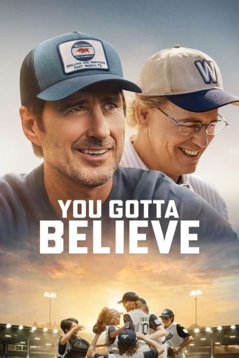 مشاهدة فيلم You Gotta Believe 2024 مترجم  مشاهدة فيلم You Gotta Believe 2024 مترجم