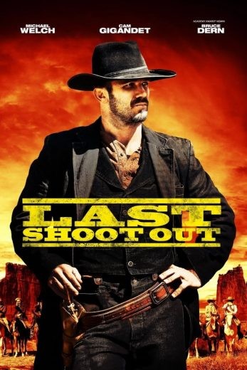 مشاهدة فيلم Last Shoot Out 2021 مترجم  مشاهدة فيلم Last Shoot Out 2021 مترجم
